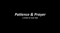 Patience And Prayer